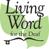 Living Word for the Deaf